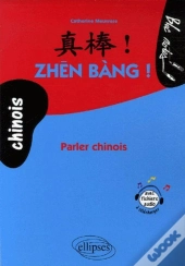 Zhen Bang ! Parler Chinois - (Niveau - 2)