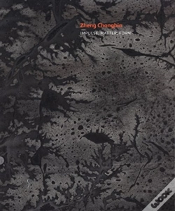 Capa do artigo Zheng Chongbin: Impulse, Matter, Form
