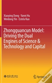 Capa do artigo Zhongguancun Model: Driving The Dual Engines Of Science & Technology And Capital