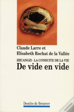 Capa do artigo Zhuangzi, La Conduite De La Vie ; De Vide En Vide