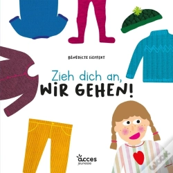 Capa do artigo Zieh Dich An, Wir Gehen! : Meine Erstenn Bilderbücher Auf Deutsch