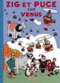 Zig Et Puce Tome 17 ; Zig Et Puce Sur Vénus - Preview
