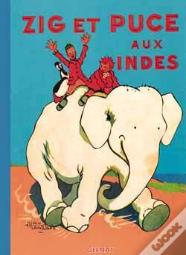 Zig Et Puce Tome 6 ; Zig Et Puce Aux Indes