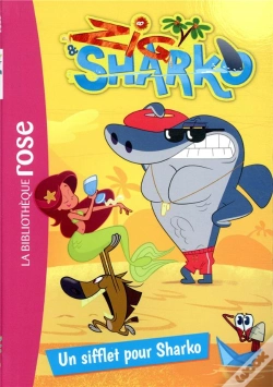 Capa do artigo Zig Et Sharko 04 - Un Sifflet Pour Sharko - Zig & Sharko - T4