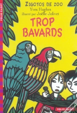Capa do artigo Zigotos De Zoo T.2 ; Trop Bavard