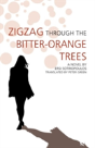 Zigzag Through The Bitter-Orange Trees - Preview