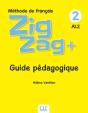 Zigzag Tome 75 : Fle ; Méthode De Français ; Guide Pédagogique ; A1.2 (Édition 2019) - Preview
