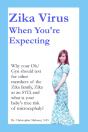 Zika Virus When You'Re Expecting - Preview