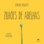 Zilhões De Abelhas - Preview