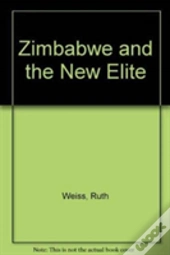 Zimbabwe And The New Elite