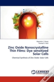 Capa do artigo Zinc Oxide Nanocrystalline Thin Films: Dye Sensitized Solar Cells
