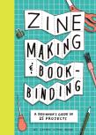 Zine Making And Bookbinding