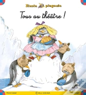 Capa do artigo Zinzin Pingouin ; Tous Au Théâtre !