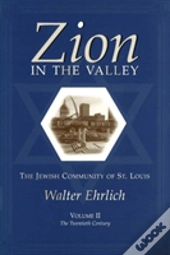 Zion In The Valley V. 2; Twentieth Century
