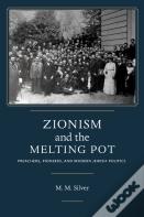 Zionism And The Melting Pot
