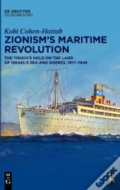 Zionism'S Maritime Revolution