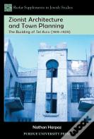Zionist Architecture And Town Planning