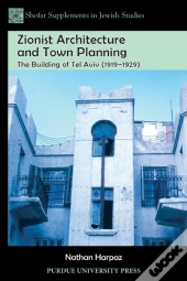 Zionist Architecture And Town Planning