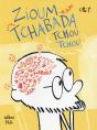 Zioum Tchabada Tchou Tchou - Preview