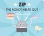 Zip The Robot Helps Out - Preview