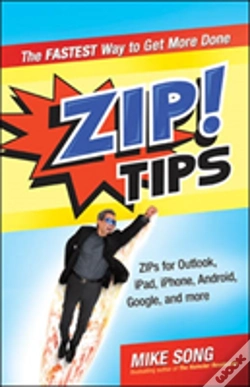 Capa do artigo Zip! Tips: The Fastest Way To Get More Done
