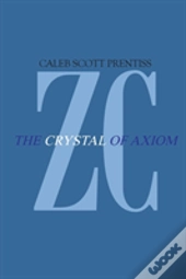 Zipharus Chronicles: The Crystal Of Axio