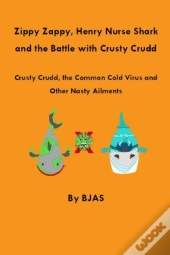 Zippy Zappy, Henry Nurse Shark And The Battle With Crusty Crudd