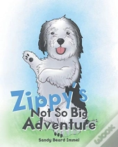 Zippy'S Not So Big Adventure
