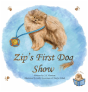 Zip'S First Dog Show - Preview