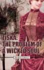 Ziska: The Problem Of A Wicked Soul - Preview