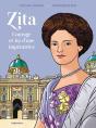Zita : Courage Et Foi D'Une Impératrice - Preview