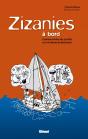 Zizanies À Bord ; Comment Éviter Les Conflits À Bord D'Un Bateau De Plaisance - Preview