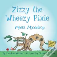 Zizzy The Wheezy Pixie Meets Moondrop