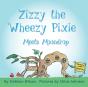 Zizzy The Wheezy Pixie Meets Moondrop - Preview
