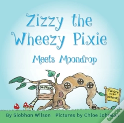 Capa do artigo Zizzy The Wheezy Pixie Meets Moondrop