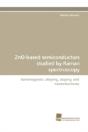 Zno-Based Semiconductors Studied By Rama - Preview
