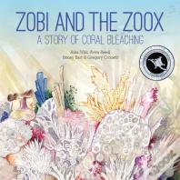 Zobi And The Zoox