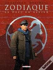 Zodiaque Tome 1 ; Le Défi Du Bélier