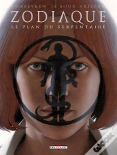 Zodiaque Tome 13 ; Le Plan Du Serpentaire