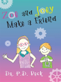 Zoe And Joey Make A Friend - Preview