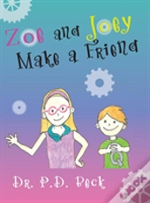Zoe And Joey Make A Friend