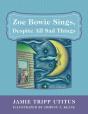 Zoe Bowie Sings, Despite All Sad Things - Preview