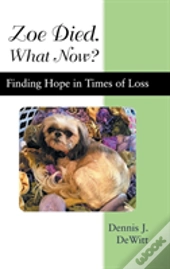 Zoe Died. What Now?