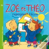 Zoe Et Theo T.26; Repeignent L'École