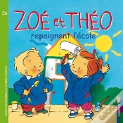 Capa do artigo Zoe Et Theo T.26; Repeignent L