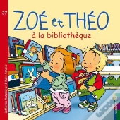 Zoe Et Theo T.27; À La Bibliothèque