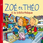 Capa do artigo Zoe Et Theo T.27; À La Bibliothèque