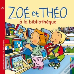 Capa do artigo Zoe Et Theo T.27; À La Bibliothèque