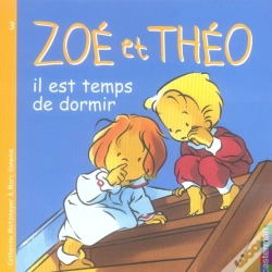 Capa do artigo Zoe Et Theo T.3; Il Est Temps De Dormir