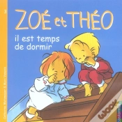 Capa do artigo Zoe Et Theo T.3; Il Est Temps De Dormir